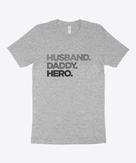 Husband Daddy Hero Men's Jersey T-Shirt Made in USA